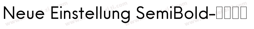 Neue Einstellung SemiBold字体转换